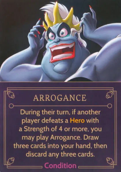 Arrogance, Villainous Condition card