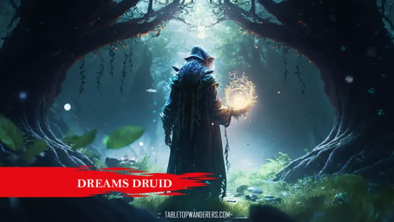 Druid 5e Subclasses Overview Rank Tabletop Wanderers   Dreams Druidsubclass Tabletopwanderers 01 768x432 