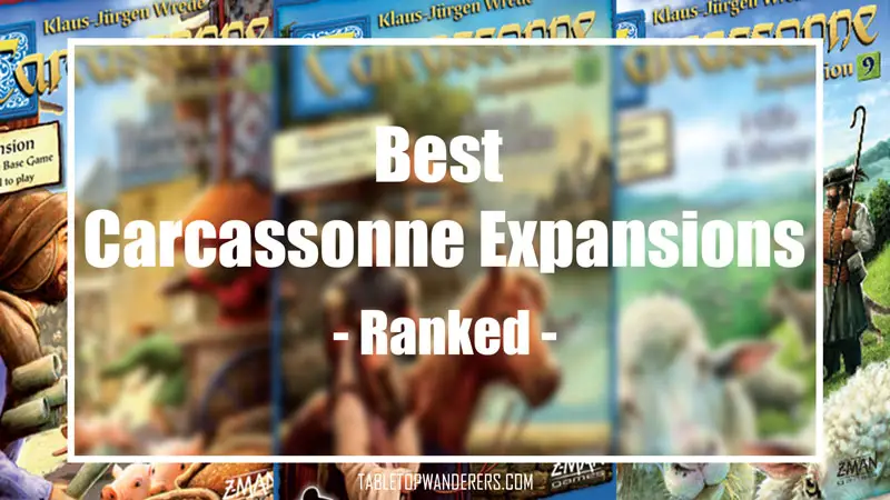 "Best Carcassonne Expansions Ranked" white text over a background that shows 3 different carcassonne expansion box covers