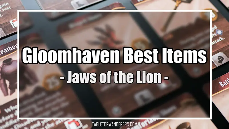 gloomhaven jaws of the lion best item article cover picture